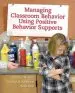 Audiobook Managing Classroom Behavior Using Positive Behavior Supports author Peter Alter