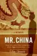 Audiobook Mr. China: A Memoir author Tim Clissold