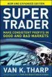 Audiobook Super Trader: Make Consistent Profits in Good and bad Markets author Van K. Tharp