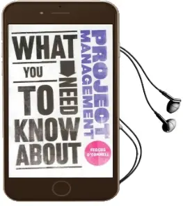 What you Need to Know About Project Management Audiobook download free by Fergus O'Connell