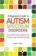 Audiobook A Beginner'S Guide to Autism Spectrum Disorders: Essential Information for Parents and Professionals author Paul G. Taylor