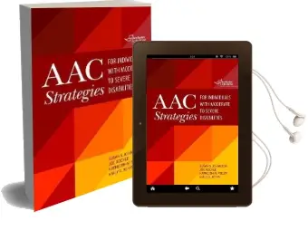 Aac Strategies for Individuals With Moderate to Severe Disabilities Audiobook download free by Susan S. Johnston