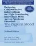 Audiobook Designing Comprehensive Interventions for High-Functioning Individuals With Autism Spectrum Disorders: The Ziggurat Model: Release 2.0 author Ruth Aspy