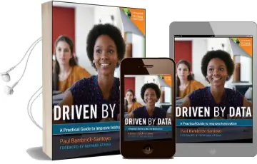 Driven by Data: A Practical Guide to Improve Instruction Audiobook download free by Paul Bambrick Santoyo