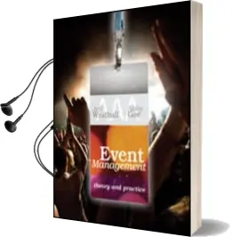 Event Management: Theory and Practice Audiobook download free by Abby Jayne Gee