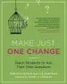 Audiobook Make Just one Change: Teach Students to ask Their own Questions author Dan Rothstein