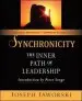 Audiobook Synchronicity: The Inner Path of Leadership: The Inner Path of Leadership author Joseph Jaworski