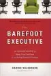 Audiobook The Barefoot Executive: The Ultimate Guide for Being Your own Boss & Achieving Financial Freedom author Carrie Wilkerson