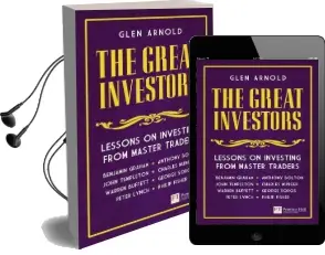 The Great Investors: Lessons on Investing From Master Traders Audiobook download free by Glen Arnold