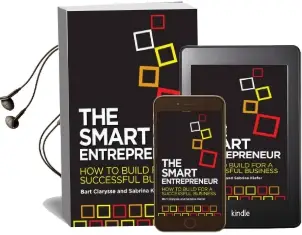 The Smart Entrepreneur: How to Build for Your Business Audiobook download free by Bart Clarysse