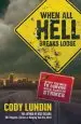 Audiobook When all Hell Breaks Loose: Stuff you Need to Survive When Disaster Strikes author Cody Lundin