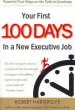 Audiobook Your First 100 Days in a new Executive job: Powerful First Steps on the Path to Greatness author Robert Hargrove
