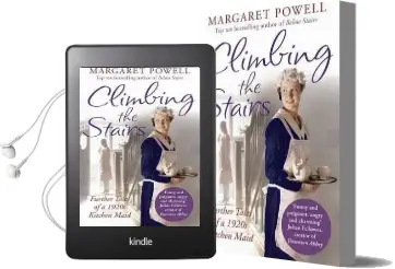 Climbing the Stairs: From Kitchen Maid to Cook; the Heartwarming Memoir of a Life in Service Audiobook download free by Margaret Powell