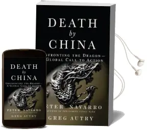 Death by China: Confronting the Dragon - a Global Call to Action Audiobook download free by Peter Navarro