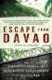 Audiobook Escape From Davao: The Forgotten Story of the Most Daring Prison Break of the Pacific war author John D Lukacs