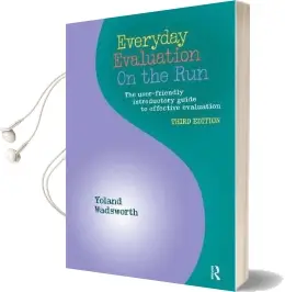 Everyday Evaluation on the Run, Third Edition Audiobook download free by Yoland Wadsworth