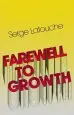 Audiobook Farewell to Growth author Serge Latouche