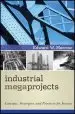 Audiobook Industrial Megaprojects: Concepts, Strategies, and Practices for Success author Edward W. Merrow