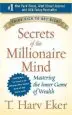 Audiobook Secrets of the Millionaire Mind: Mastering the Inner Game of Wealth author T Harv Eker