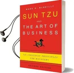 Sun tzu and the art of Business: Six Strategic Principles for Managers Audiobook download free by Mark R. Mcneilly