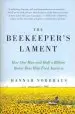 Audiobook The Beekeeper'S Lament: How one man and Half a Billion Honey Bees Help Feed America author Hannah Nordhaus