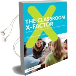 The Classroom X-Factor: The Power of Body Language and Non-Verbal Communication in Teaching Audiobook download free by John White