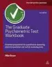 Audiobook The Graduate Psychometric Test Workbook: Essential Preparation for Quantative Reasoning, Data Interpretation and Verbal Reasoning Tests author Mike Bryon