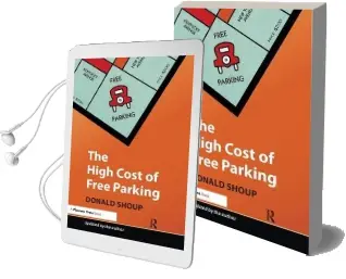 The High Cost of Free Parking: Updated Edition Audiobook download free by Donald Shoup