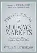 Audiobook The Little Book of Sideways Markets: How to Make Money in Markets That go Nowhere author Vitaliy N. Katsenelson