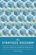 Audiobook The Strategic Designer: Tools & Techniques for Managing the Design Process author David Holston