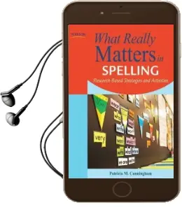What Really Matters in Spelling: Research-Based Strategies and Activities Audiobook download free by Patricia M. Cunningham