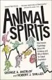 Audiobook Animal Spirits: How Human Psychology Drives the Economy, and why it Matters for Global Capitalism author George A. Akerlof