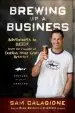 Audiobook Brewing up a Business: Adventures in Beer From the Founder of Dogfish Head Craft Brewery author Sam Calagione