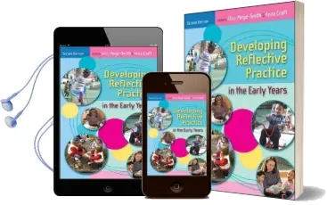 Developing Reflective Practice in the Early Years Audiobook download free by Alice Paige Smith
