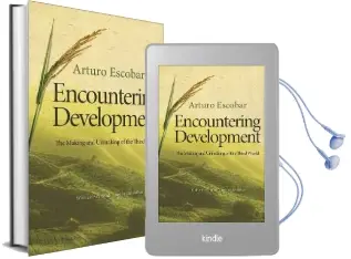 Encountering Development: The Making and Unmaking of the Third World Audiobook download free by Arturo Escobar