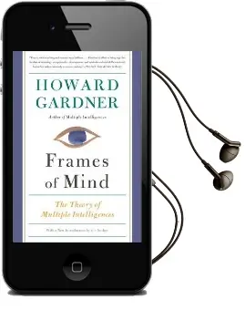 Frames of Mind: The Theory of Multiple Intelligences Audiobook download free by Howard Gardner