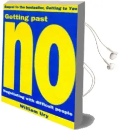 Getting Past no: Negotiating With Difficult People Audiobook download free by William Ury