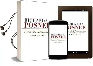 Law and Literature: Third Edition Audiobook download free by Richard A. Posner