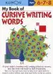 Audiobook My Book of Cursive Writing: Words: Words author Kumon Publishing