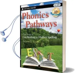 Phonics Pathways: Clear Steps to Easy Reading and Perfect Spelling Audiobook download free by Dolores G. Hiskes