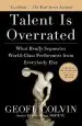 Audiobook Talent is Overrated: What Really Separates World-Class Performers From Everybody Else author Geoffrey Colvin