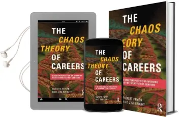 The Chaos Theory of Careers: A new Perspective on Working in the Twenty-First Century Audiobook download free by Robert Pryor