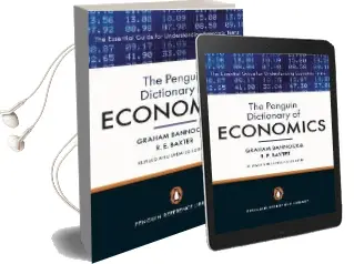 The Penguin Dictionary of Economics: Eighth Edition Audiobook download free by Graham Bannock