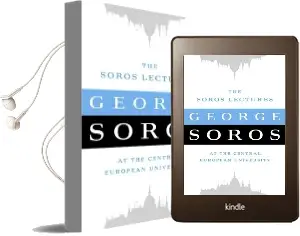 The Soros Lectures: At the Central European University Audiobook download free by George Soros