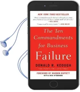 The ten Commandments for Business Failure Audiobook download free by Donald R. Keough