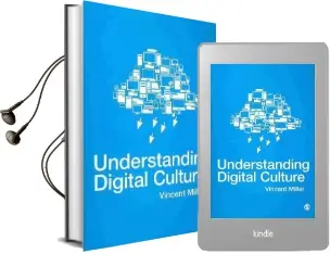 Understanding Digital Culture Audiobook download free by Vincent Miller