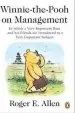 Audiobook Winnie-The-Pooh on Management: In Which a Very Important Bear and his Friends are Introduced to a Very Important Subject author Roger E Allen