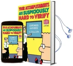 Your Accomplishments are Suspiciously Hard to Verify Audiobook download free by Scott Adams