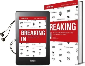 Breaking in: Over 100 Advertising Insiders Reveal how to Build a Portfolio That Will get you Hired Audiobook download free by William Burks Spencer