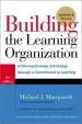 Audiobook Building the Learning Organization: Mastering the Five Elements for Corporate Learning author Michael J. Marquardt